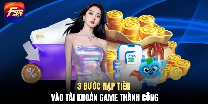 3 bước nạp tiền vào tài khoản game thành công