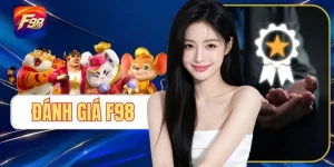 Đánh Giá F98