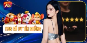 F98 Có Uy Tín Không