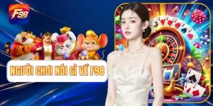 Người Chơi Nói Gì Về F98